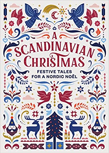 Have Yourself a Truly Scandinavian Christmas